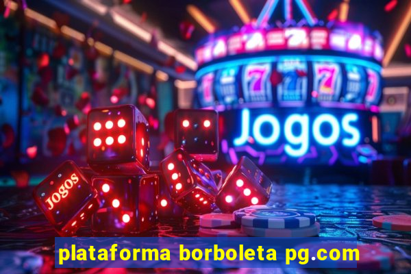 plataforma borboleta pg.com